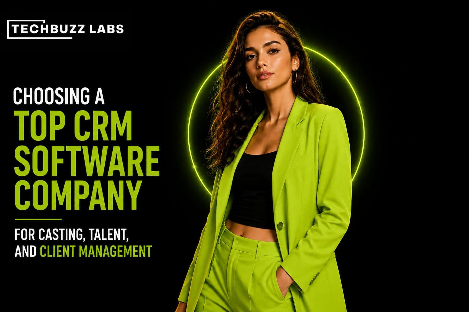 Choosing a Top CRM Software Company for Casting, Talent, and Client Management